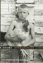 Appalachian Lives (Shelby Lee Adams)