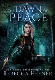 The Dawn of Peace (Rebecca Hefner)