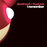 Deadmau5 & Kaskade – I Remember