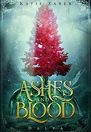 Ashes and Blood (Katie Zaber)