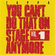 You Can't Do That on Stage Anymore, Vol. 1 (Frank Zappa, 1988)