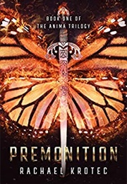 Premonition (Racheal Krotec)