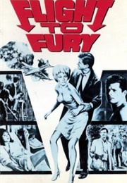 Flight to Fury (1964)