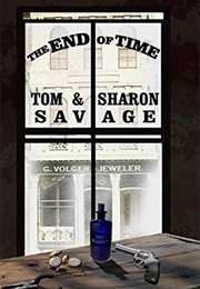 The End of Time (Tom Savage)