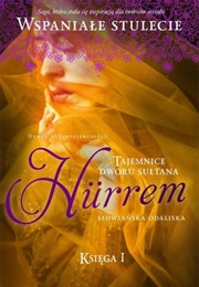 Hürrem. Słowiańska Odaliska (D. Altinyeleklioglu)