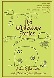 The Whitestone Stories (John Barrett)