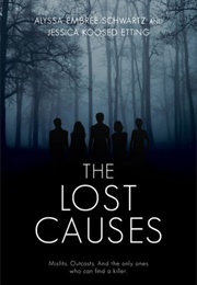 The Lost Causes (Alyssa Embree Schwartz &amp; Jessica Koosed Etting)