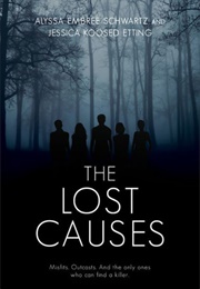 The Lost Causes (Alyssa Embree Schwartz & Jessica Koosed Etting)