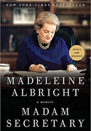 Madam Secretary: A Memoir (Madeleine Albright)