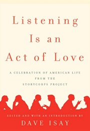 Listening Is an Act of Love (Dave Isay)