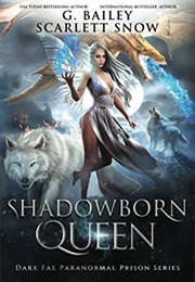 Shadowborn Queen (G. Bailey)