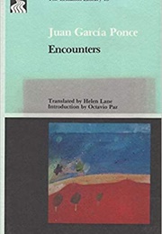 Encounters (Juan Garcia Ponce)
