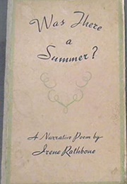 Was There a Summer? (Irene Rathbone)
