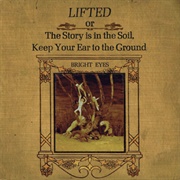 Lifted or the Story Is in the Soil, Keep Your Ear to the Ground