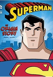 Superman: An Origin Story (Matthew K. Manning)