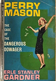 The Case of the Dangerous Dowager (Erle Stanley Gardner)