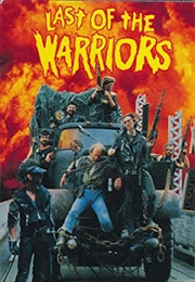 Last of the Warriors (1989)