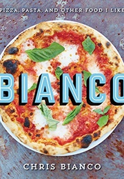 Bianco (Chris Bianco)