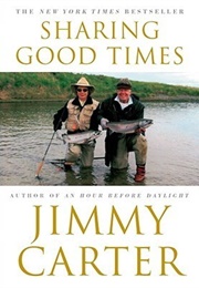Sharing Good Times (Jimmy Carter)