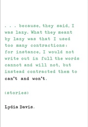 Can't and Won't (Lydia Davis)