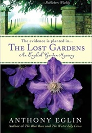 The Lost Gardens (Anthony Eglin)