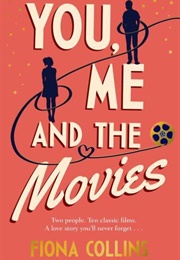 You Me and the Movies (Fiona Collins)