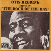 &#39;(Sittin&#39; on The) Dock of the Bay&#39; by Otis Redding