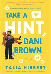 Take a Hint, Dani Brown (The Brown Sisters, #2) (Talia Hibbert)