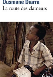La Route Des Clameurs (Ousmane Diarra)