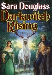 Darkwitch Rising (Sara Douglass)