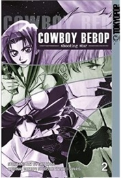 Cowboy Bebop: Shooting Star, Volume 2 (Kuga Cain)