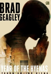 Year of the Hyenas (Brad Geagley)
