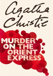 Murder on the Orient Express (Hercule Poirot, #9) (Agatha Christie)