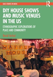 DIY House Shows and Music Venues in the US (David Verbuč)