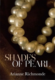 Shades of Pearl (Arianne Richmonde)
