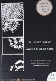 Selected Poems (Gwendolyn Brooks)