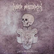 Naer Mataron - Ζήτω Ο Θάνατος