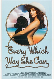 Every Which Way She Can (1981)