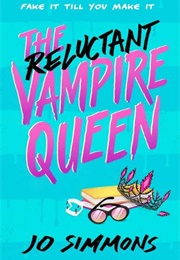 The Reluctant Vampire Queen (Jo Simmons)