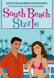 South Beach Sizzle (Suzanne Weyn & Diana Gonzalez)