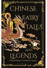 Chinese Fairy Tales and Legends (Frederick H. Martens)
