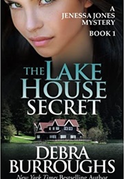 The Lake House Secret (Debra Burroughs)