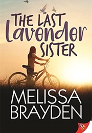 The Last Lavender Sister (Melissa Brayden)