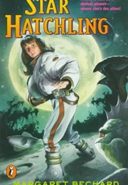 Star Hatchling (Margaret Bechard)