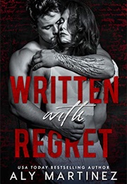 Written With Regret (Aly Martinez)