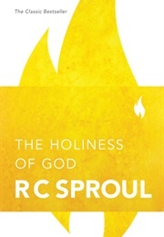The Holiness of God (R.C. Sproul)