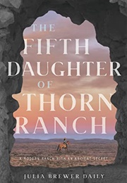 The Fifth Daughter of Thorn Ranch (Julia Brewer Daily)