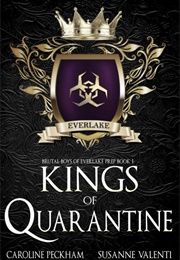Kings of Quarantine (Caroline Peckham & Susanne Valenti)