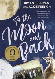 To the Moon and Back (Bryan Sullivan)