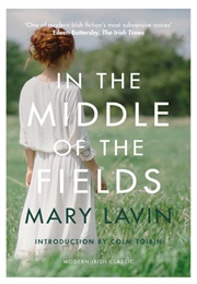 In the Middle of the Fields (Mary Lavin)